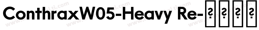 ConthraxW05-Heavy Re字体转换